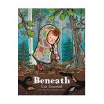 Beneath - Cori Doerrfeld