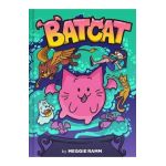 Batcat: Volume 1 - Meggie Ramm