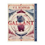 Gallant - V. E. Schwab