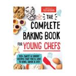 The Complete Baking Book for Young Chefs - America's Test Kitchen Kids