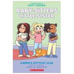 Karen's Kittycat Club (Baby-Sitters Little Sister Graphic Novel #4) (Adapted Edition), 4 - Ann M. Martin