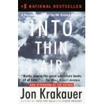 Into Thin Air: A Personal Account of the Mount Everest Disaster - Jon Krakauer