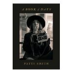 A Book of Days - Patti Smith