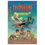 Dungeons & Dragons: Dungeon Club: Roll Call - Molly Knox Ostertag