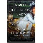 A Most Intriguing Lady - Sarah Ferguson