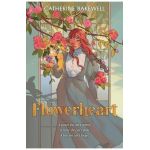 Flowerheart - Catherine Bakewell