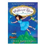 Abby in Neverland (Whatever After Special Edition #3) - Sarah Mlynowski