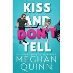 Kiss and Don't Tell - Meghan Quinn