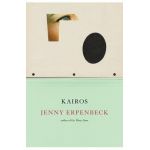 Kairos - Jenny Erpenbeck