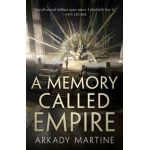 A Memory Called Empire - Arkady Martine