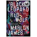 Black Leopard, Red Wolf - Marlon James