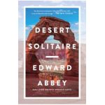 Desert Solitaire - Edward Abbey