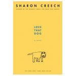 Love That Dog - Sharon Creech