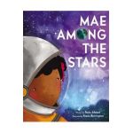 Mae Among the Stars - Roda Ahmed
