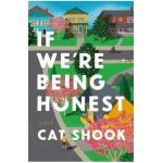 If We're Being Honest - Cat Shook