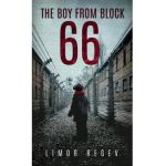The Boy From Block 66 - Limor Regev