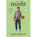 Misfit: Growing Up Awkward in the '80s - Gary Gulman