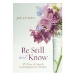 Be Still and Know - Julie Rayburn