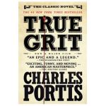 True Grit - Charles Portis