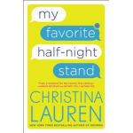 My Favorite Half-Night Stand - Christina Lauren