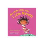 &#65533;Me Gusta C&#65533;mo Soy!/I Like Myself! = I Like Myself! - Karen Beaumont