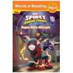 World of Reading: Spidey and His Amazing Friends Super Hero Hiccups - Disney Books