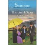Their Amish Secret: An Uplifting Inspirational Romance - Patricia Johns