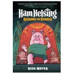Ham Helsing #3: Raising the Stakes - Rich Moyer
