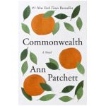 Commonwealth - Ann Patchett