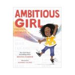 Ambitious Girl - Meena Harris