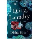 Dirty Laundry - Disha Bose