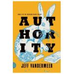 Authority - Jeff Vandermeer