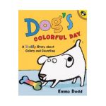 Dog's Colorful Day: A Messy Story about Colors and Counting - Emma Dodd