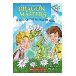 Bloom of the Flower Dragon: A Branches Book (Dragon Masters #21) - Tracey West