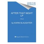 After That Night - Karin Slaughter
