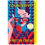 Counterfeit: A Reese's Book Club Pick - Kirstin Chen