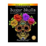 Coloring Book For Adults: Sugar Skulls: Stress Relieving Skull Designs for Adults Relaxation - Mantracraft