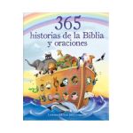 365 Historias de la Biblia Y Oraciones: Lecturas Biblicas Para Compartir = 365 Bible Stories and Prayers - Cottage Door Press