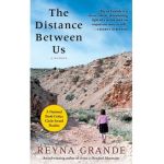The Distance Between Us - Reyna Grande