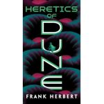 Heretics of Dune - Frank Herbert