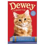 Dewey the Library Cat: A True Story - Vicki Myron