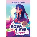 It's Boba Time for Pearl Li! - Nicole Chen