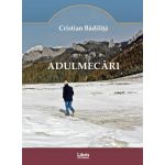 Adulmecari | Cristian Badilita