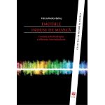 Emotiile induse de muzica | Felicia Rodica Baltes
