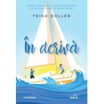 In deriva | Trish Doller