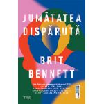 Jumatatea disparuta | Brit Bennett