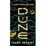 Chapterhouse: Dune - Frank Herbert