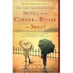 Hotel on the Corner of Bitter and Sweet - Jamie Ford
