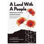A Land With a People: Palestinians and Jews Confront Zionism - Esther Farmer