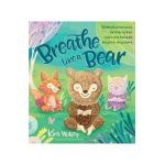 Breathe Like a Bear - Kira Willey